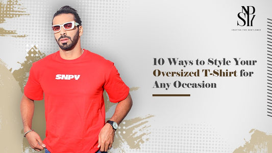 10 Useful Tips For Styling Oversized T-Shirt for Any Occasion